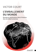 Emballement du monde (L')